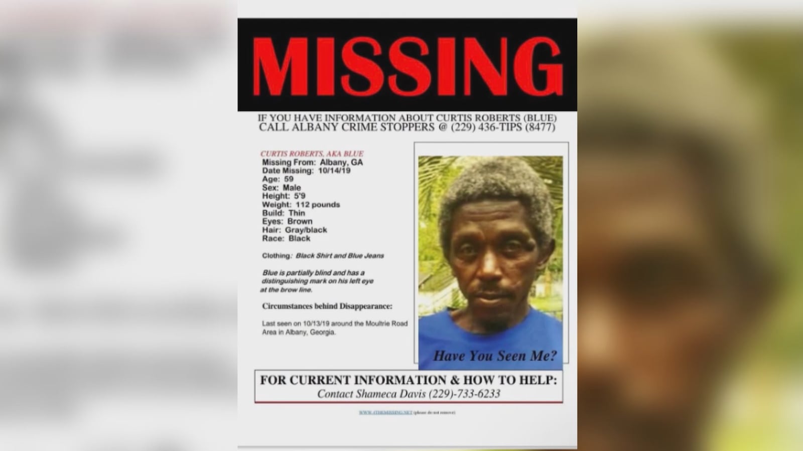 Curtis Roberts, who is known as Blue, was reported missing on Oct. 14, 2019. He was last seen...