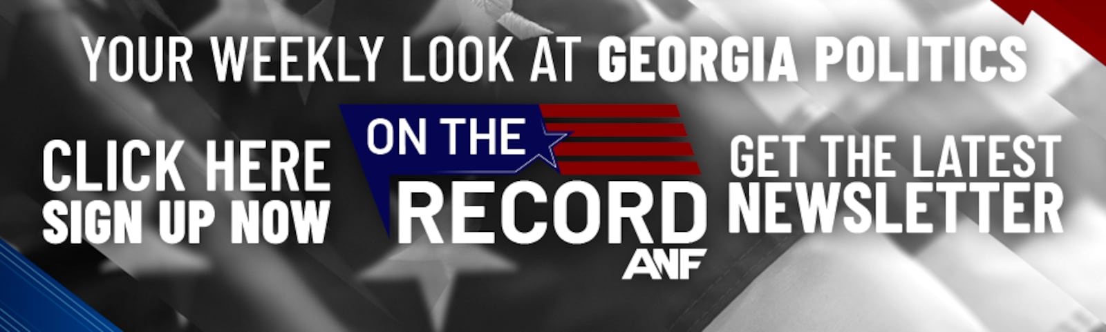 Sign up for the On The Record newsletter for your weekly look at Georgia politics.