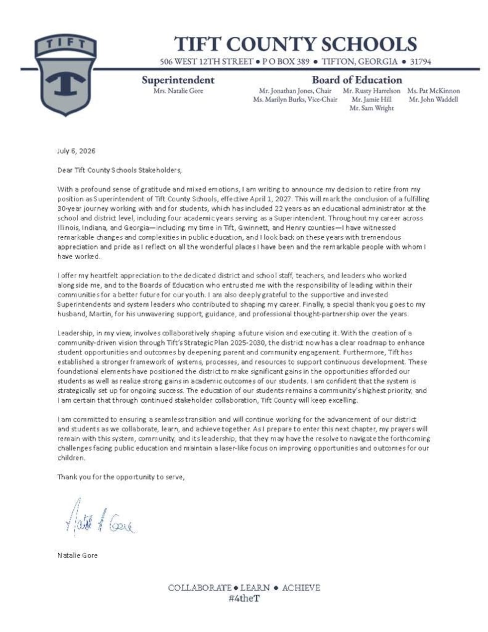 Tift County Schools Superintendent Natalie Gore recently announced she'll be retiring.