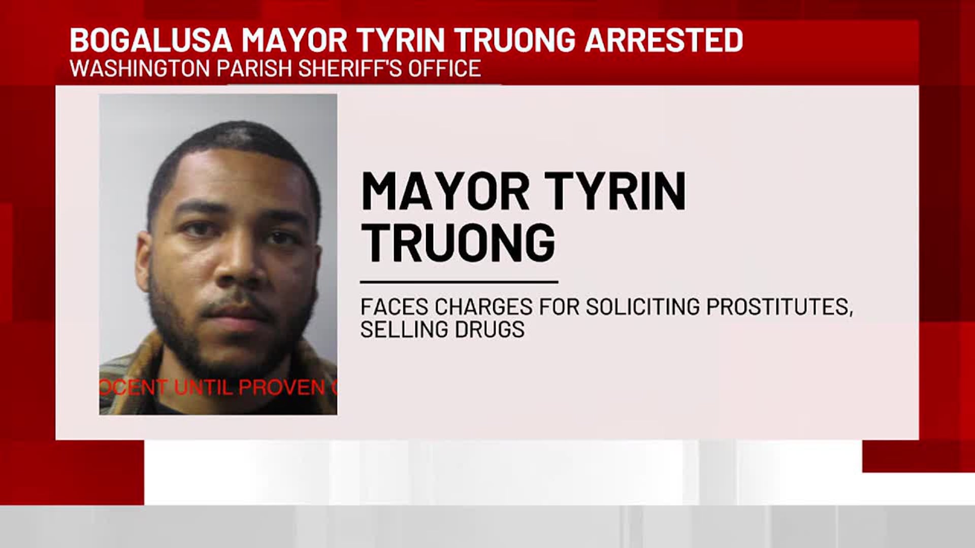 Bogalusa Mayor Tyrin Truong booked for allegedly soliciting prostitutes, selling drugs